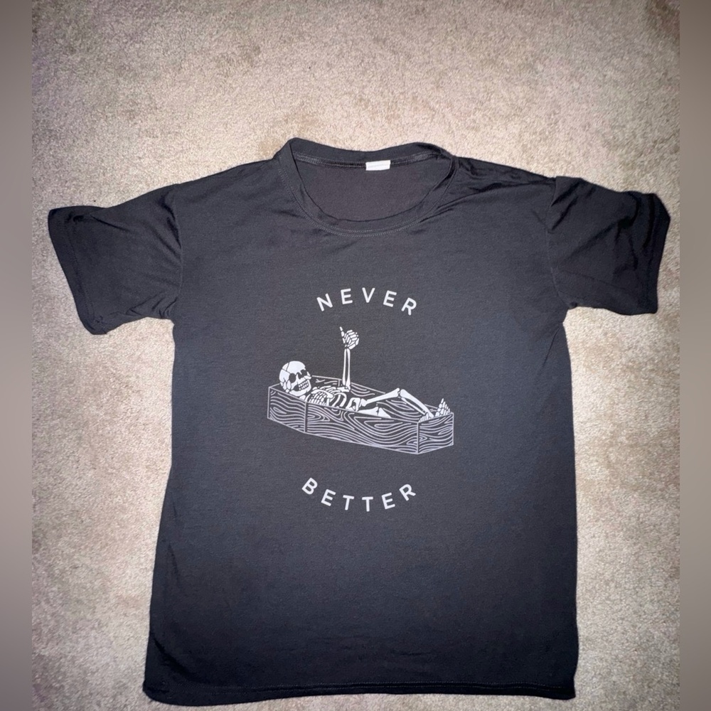 Women’s Skeleton Never Better Graphic Tee